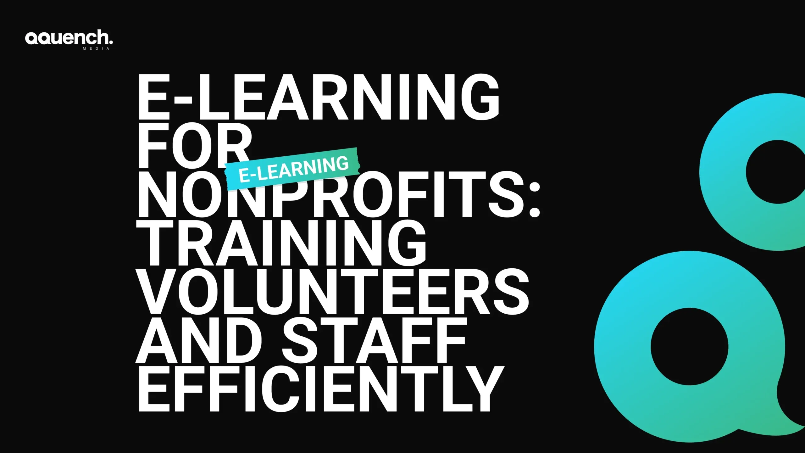 Bold text-based design on a black background promoting eLearning solutions for nonprofit volunteer training.
