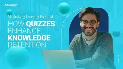 Boosting Knowledge Retention with Quizzes banner