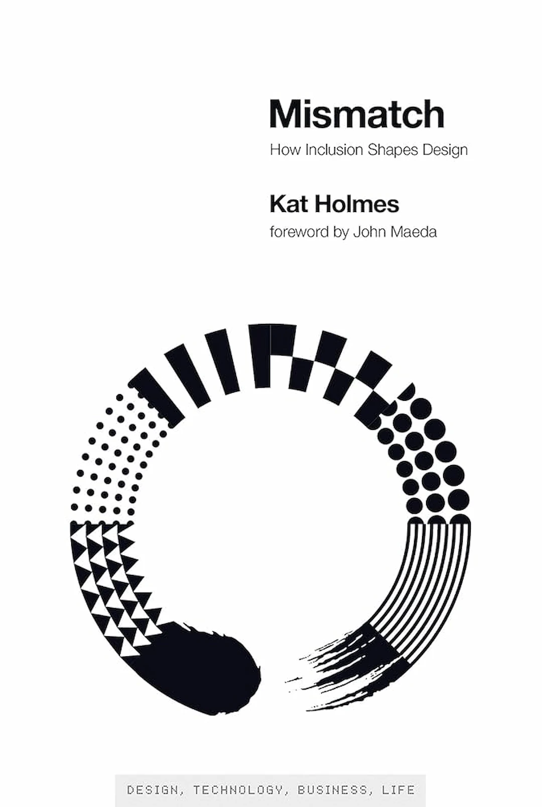 Mismatch how inclusion shapes design, by Kat Holmes