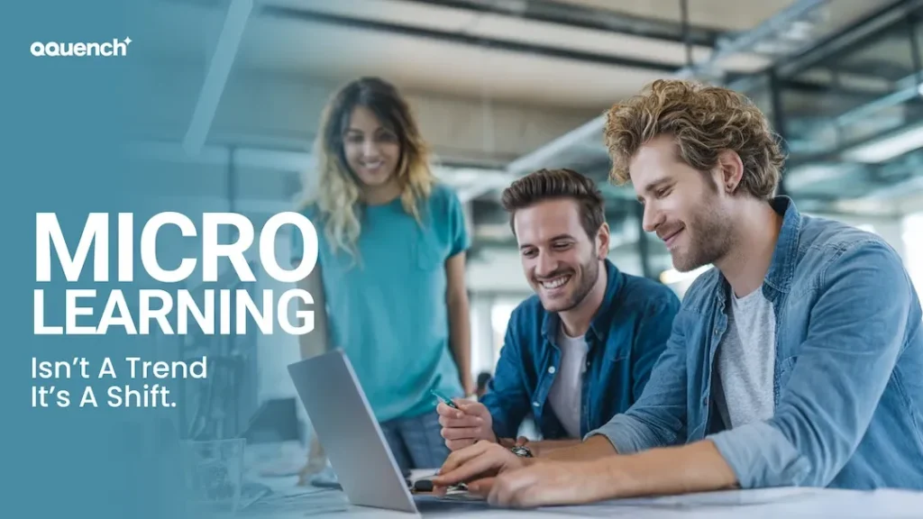 Team of young professionals collaborating around a laptop with text 'Microlearning Isn’t a Trend, It’s a Shift'—highlighting innovative digital learning strategies, mobile-first training, and modern eLearning transformation.
