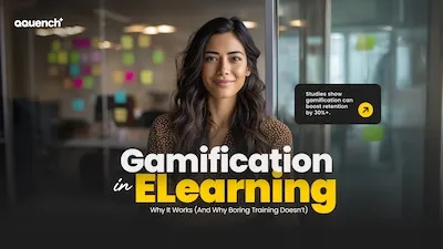 A confident woman with long dark hair stands in a modern office space with colorful sticky notes on glass in the background. The text overlay reads: "Gamification in eLearning – Why It Works (And Why Boring Training Doesn’t)." A black callout on the right says, "Studies show gamification can boost retention by 30%+." The Qquench Media logo is in the top-left corner.