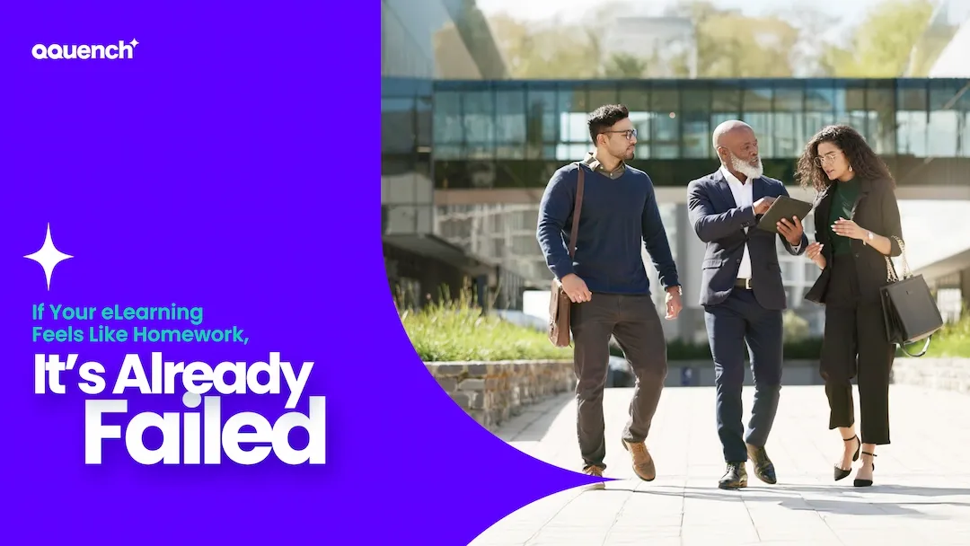 Three professionals walking outside a modern office building, engaged in discussion while looking at a tablet. On the left, a bold purple background with the Qquench logo and the text: 'If your eLearning feels like homework, it’s already failed'.