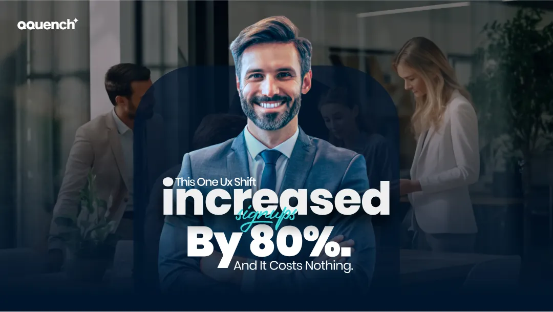 A UX designer gestures toward striking text: 'This One UX Shift Increased Signups by 80% — And It Costs Nothing,'