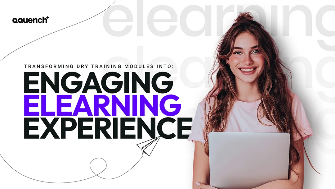 Smiling woman holding a laptop beside text that reads: 'transforming Dry training modules into engaging eLearning experience.'