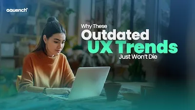 A focused UX Designer working on a laptop in a cozy, plant-filled workspace. Overlay text reads “Why These Outdated UX Trends Just Won’t Die.” The image visually emphasizes on user experience practices.