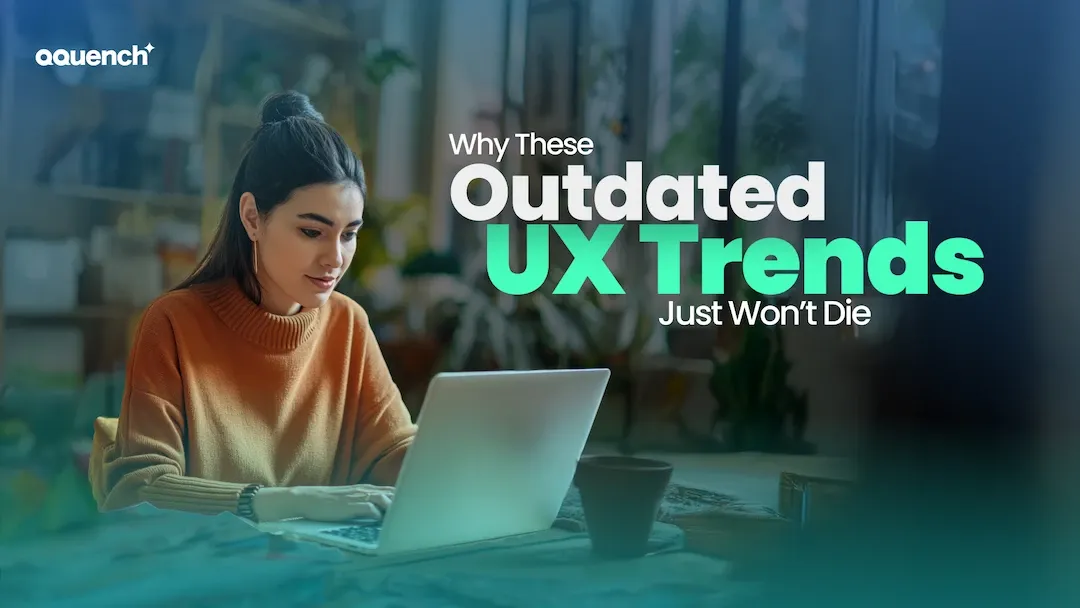 A focused UX Designer working on a laptop in a cozy, plant-filled workspace. Overlay text reads “Why These Outdated UX Trends Just Won’t Die.” The image visually emphasizes on user experience practices.