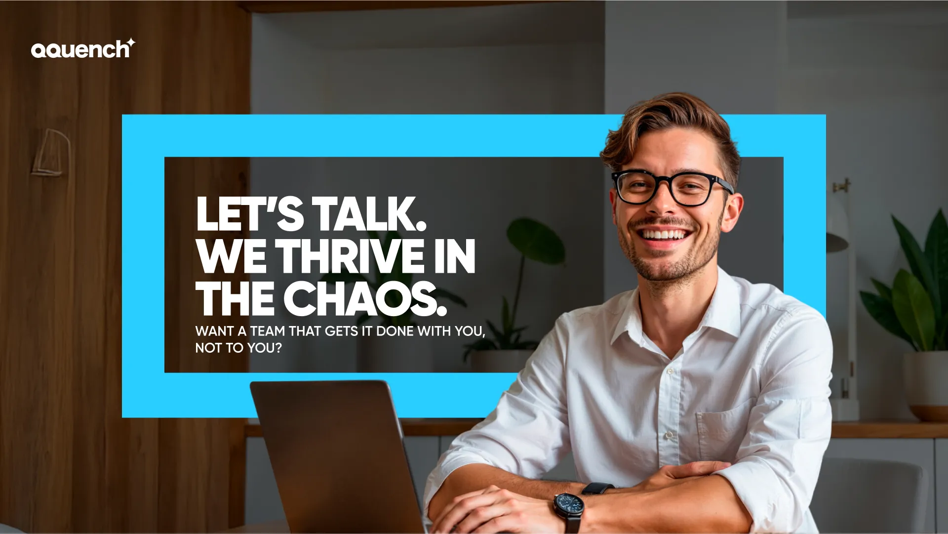 Smiling eLearning project manager ready to collaborate on fast-paced training solutions. Banner reads: 'Let’s talk. We thrive in the chaos.' Promotes agile eLearning development and collaborative instructional design for complex learning projects.