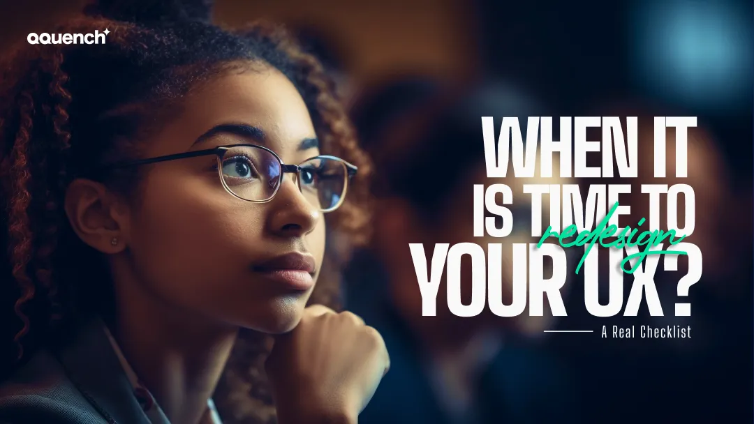 Thoughtful UX designer analyzing digital experience strategy in a professional setting. Banner explores user experience redesign triggers, including outdated interfaces, usability issues, and declining engagement metrics.
