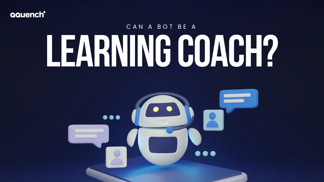 Can a Bot Be a Learning Coach? Here’s What We Tried.