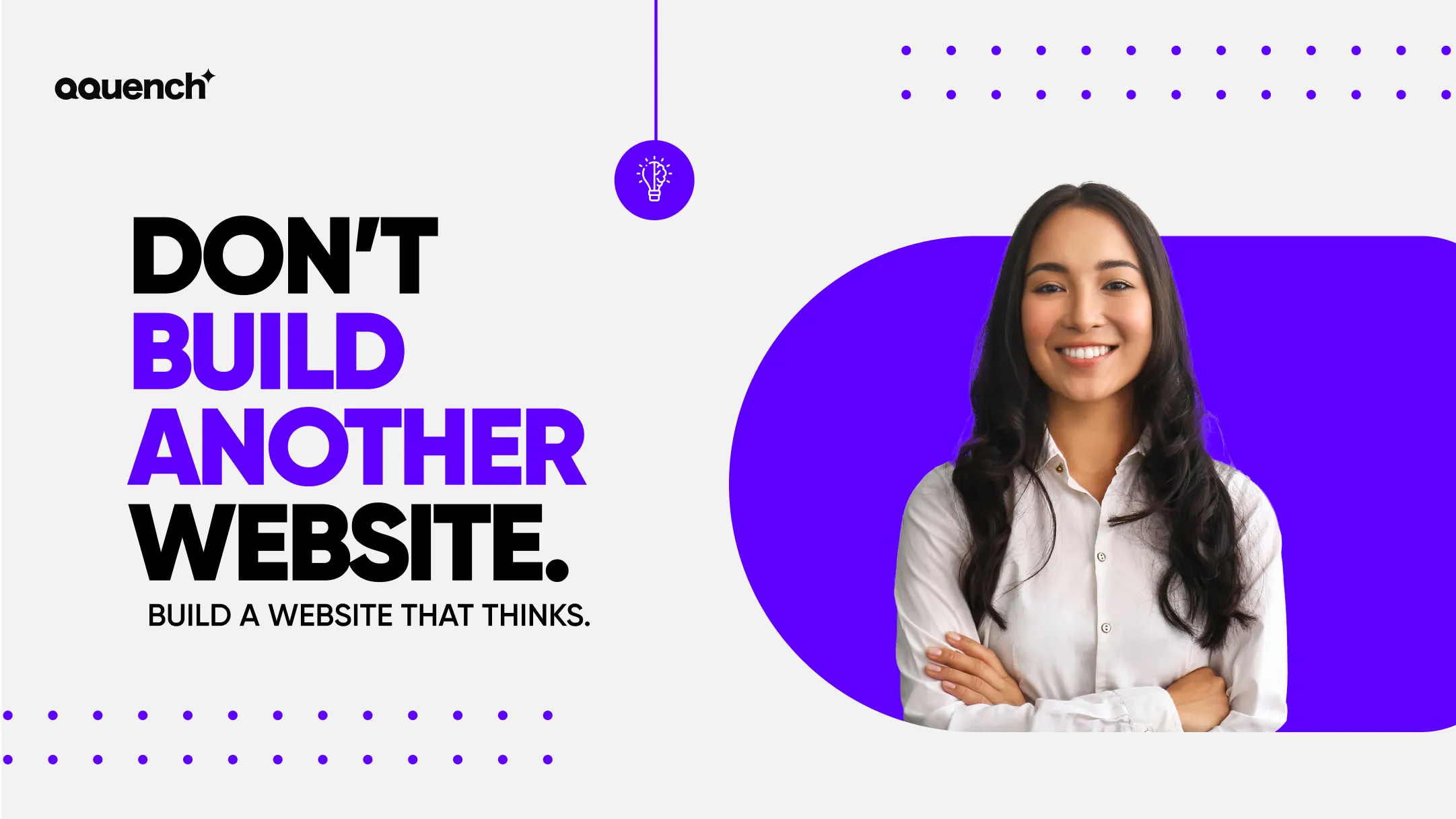 Confident businesswoman in front of a modern, AI-themed web banner with the headline “Don’t Build Another Website – Build a Website That Thinks.” This banner promotes intelligent UX/UI design and AI-powered website development solutions by Qquench.