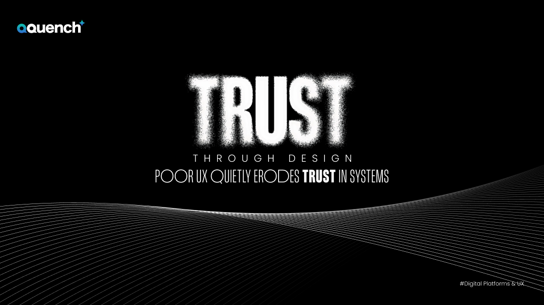 How Poor UX Erodes Trust in Enterprise Systems